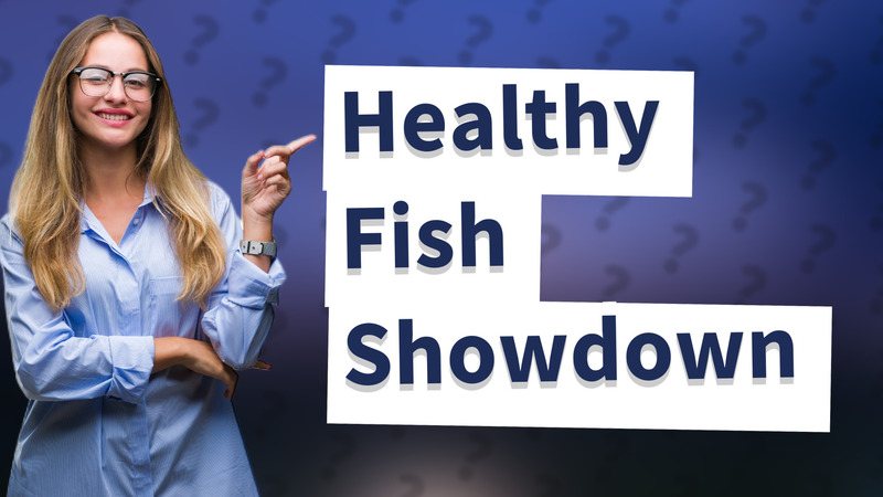 Healthy Fish Showdown