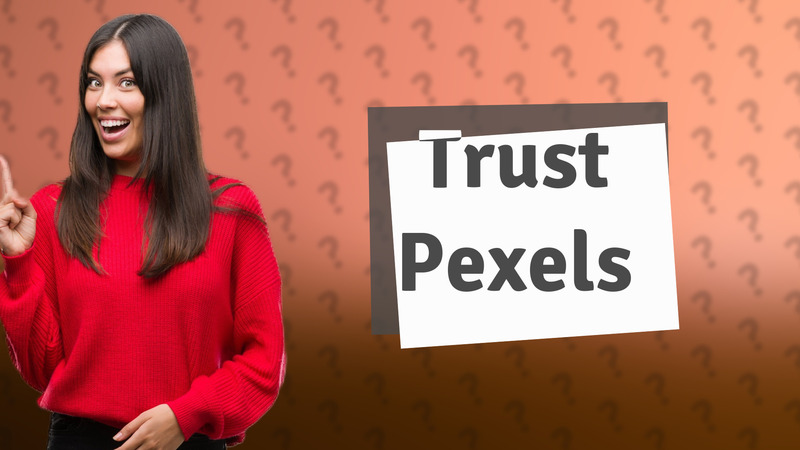 Trust Pexels