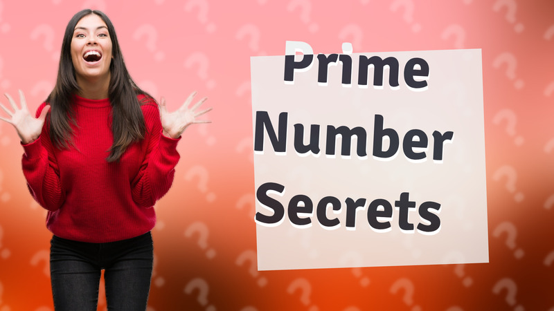 Prime Number Secrets