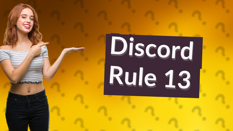 Discord Rule 13