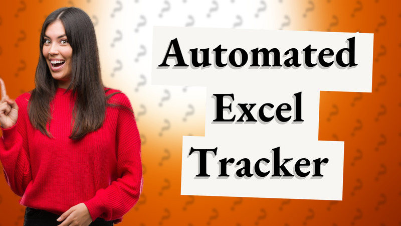 Automated Excel Tracker