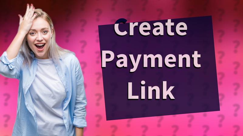 Create Payment Link