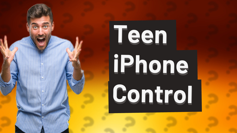 Teen iPhone Control