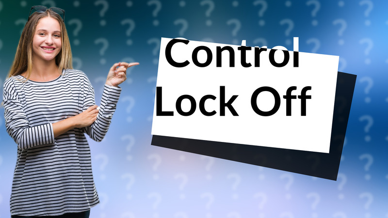 Control Lock Off