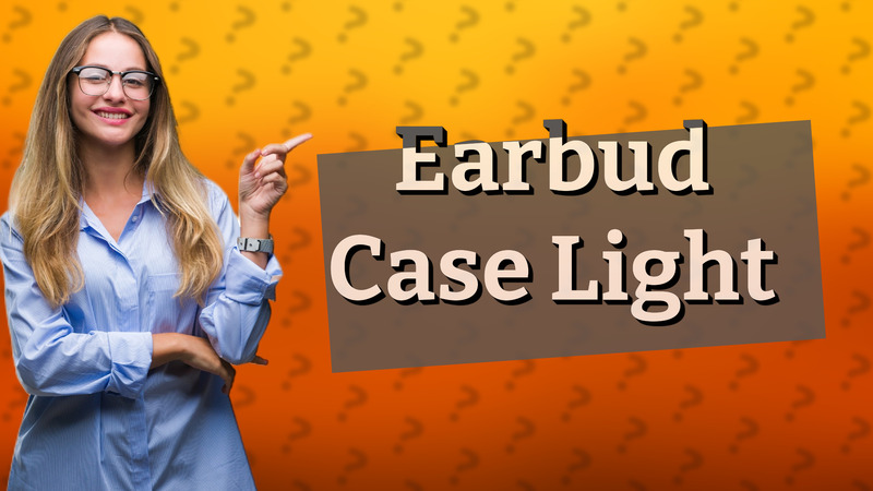 Earbud Case Light