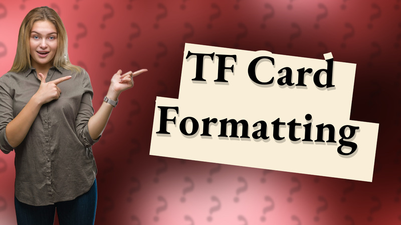 TF Card Formatting