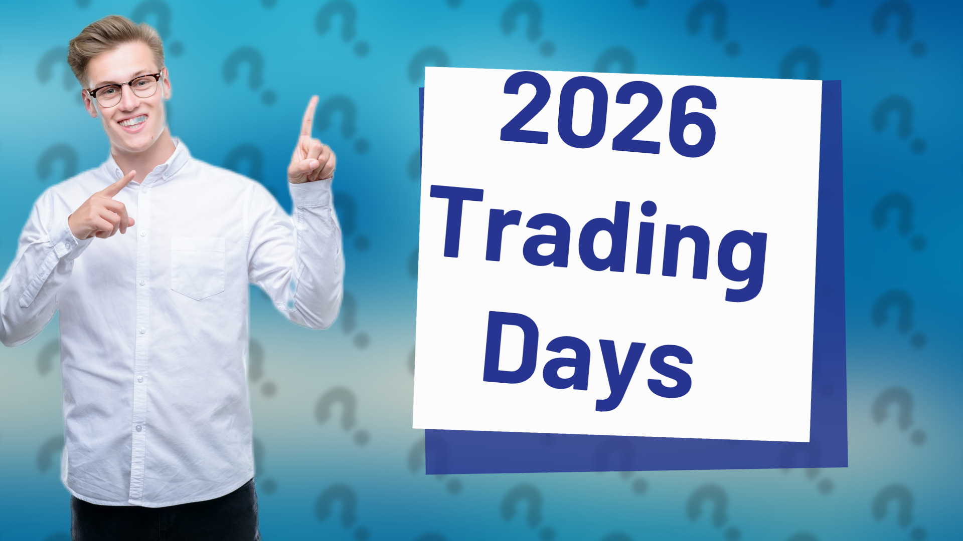 2026 Trading Days