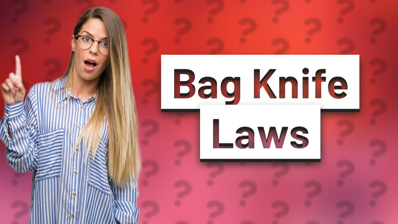 Bag Knife Laws