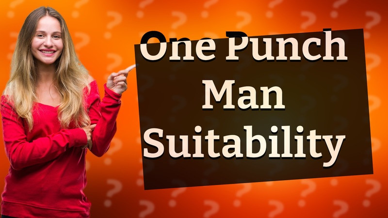 One Punch Man Suitability