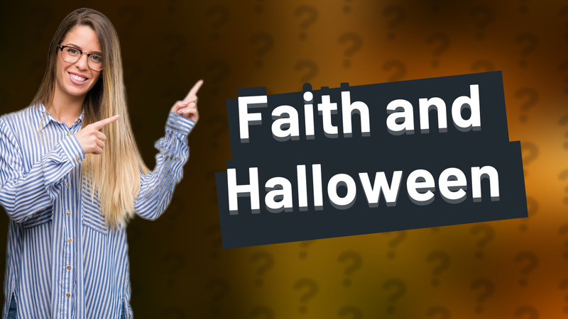 Faith and Halloween