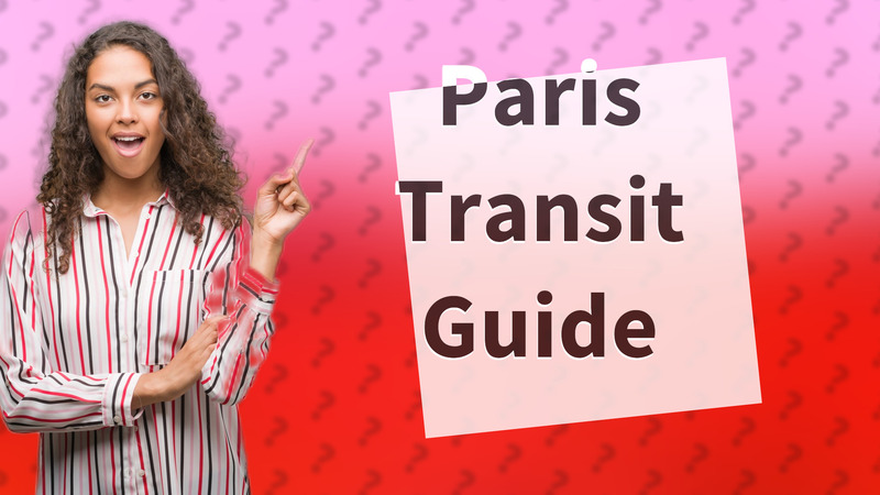 Paris Transit Guide