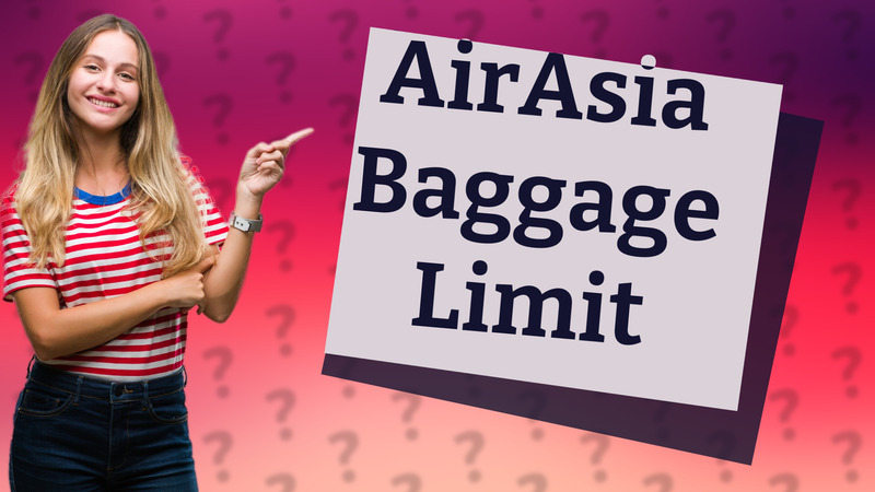 AirAsia Baggage Limit
