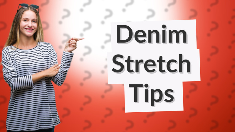 Denim Stretch Tips