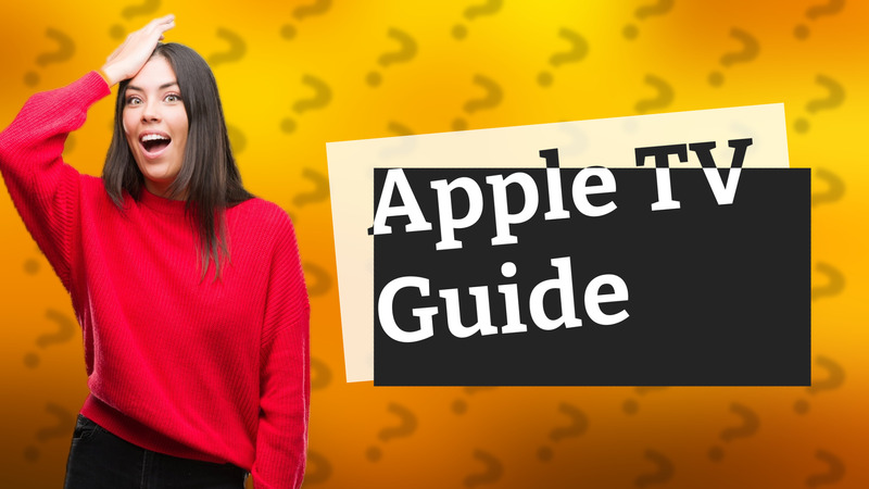 Apple TV Guide