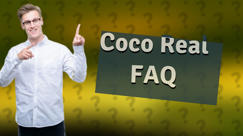 Coco Real FAQ