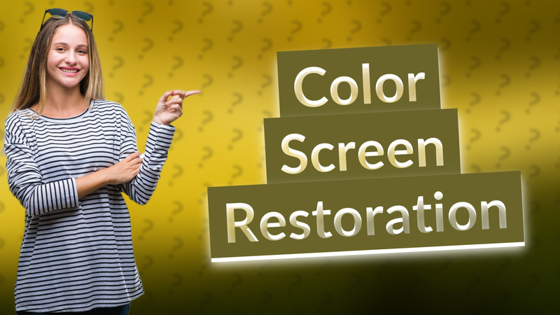 Color Screen Restoration
