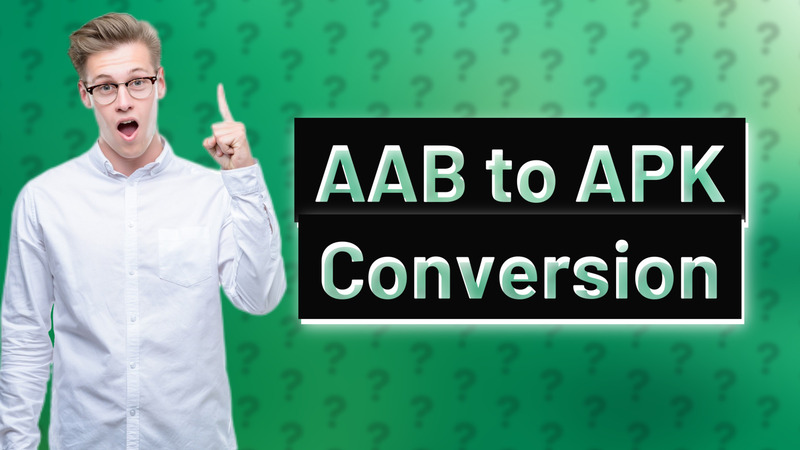 AAB to APK Conversion