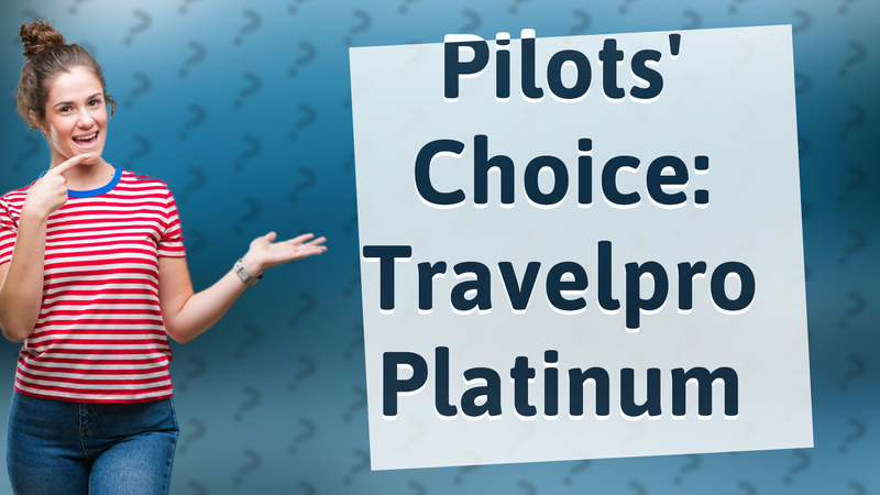 Pilots' Choice: Travelpro Platinum