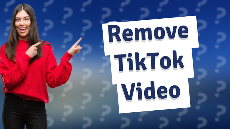 Remove TikTok Video