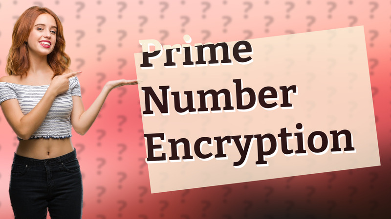 Prime Number Encryption