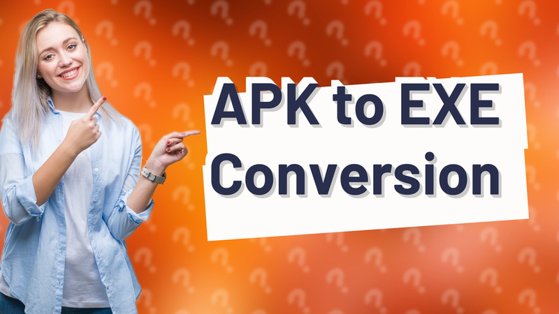 APK to EXE Conversion