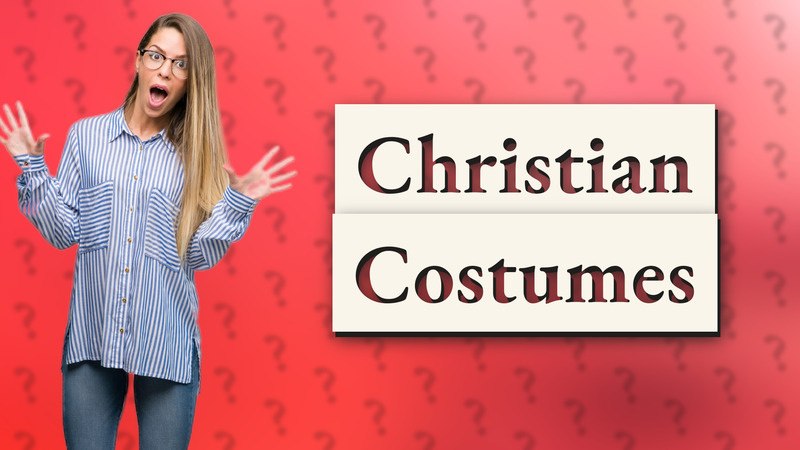 Christian Costumes