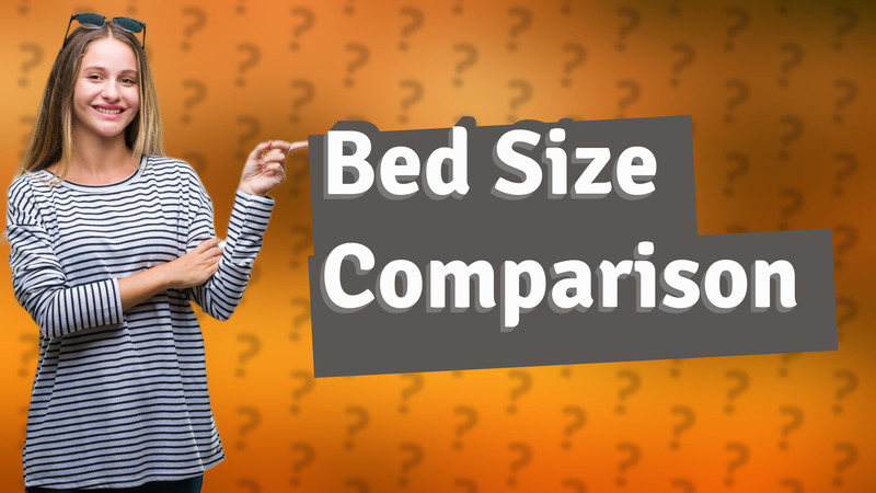 Bed Size Comparison