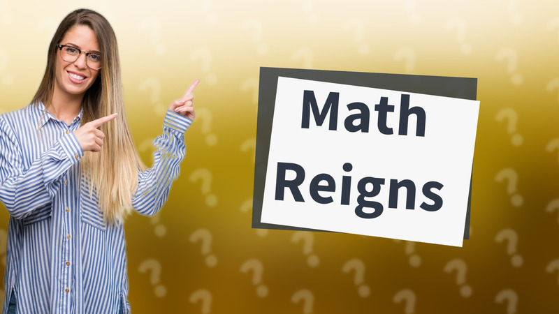 Math Reigns