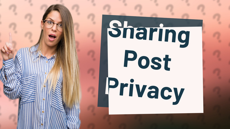 Sharing Post Privacy