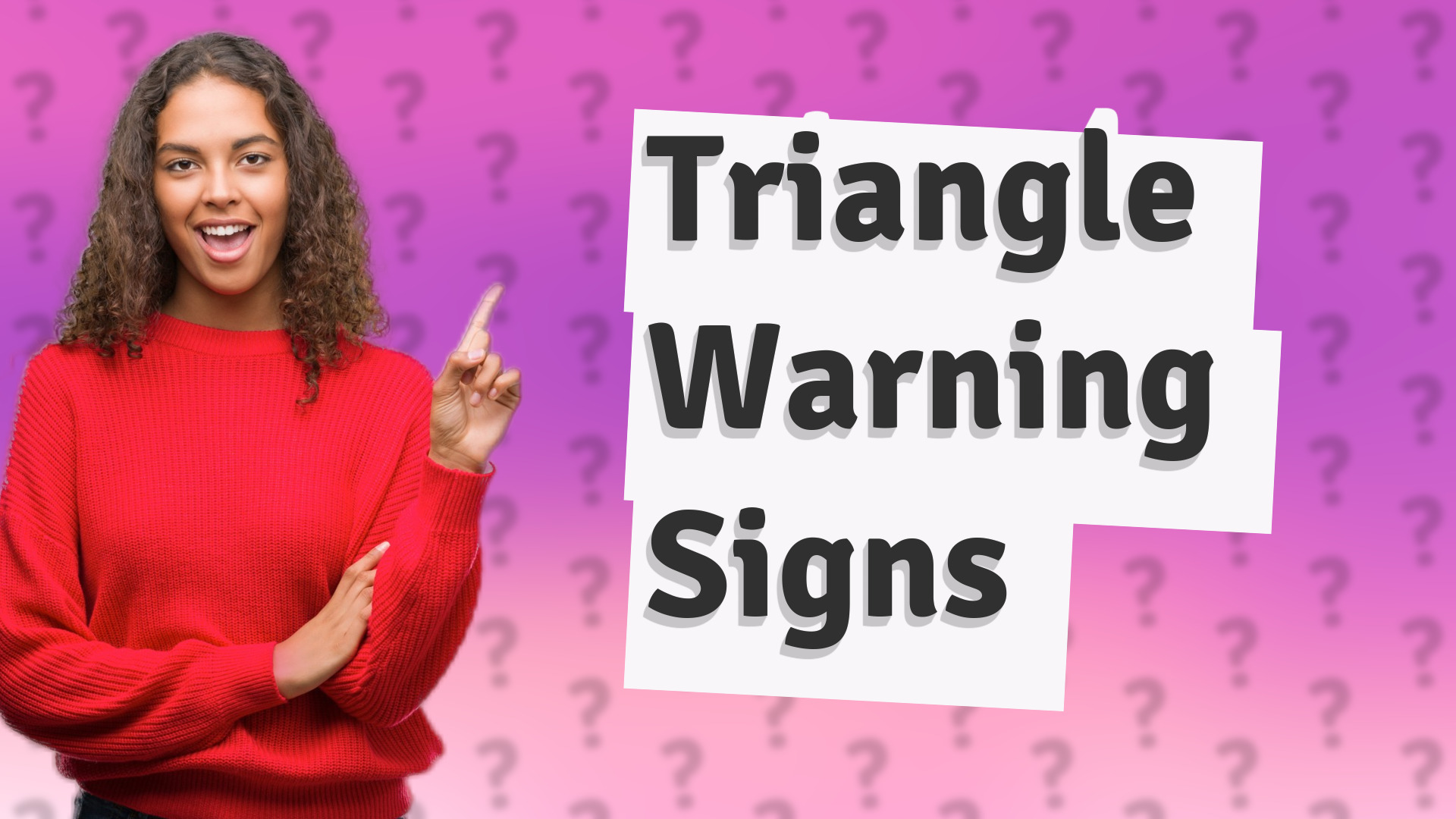 Triangle Warning Signs