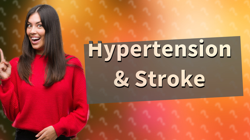 Hypertension & Stroke