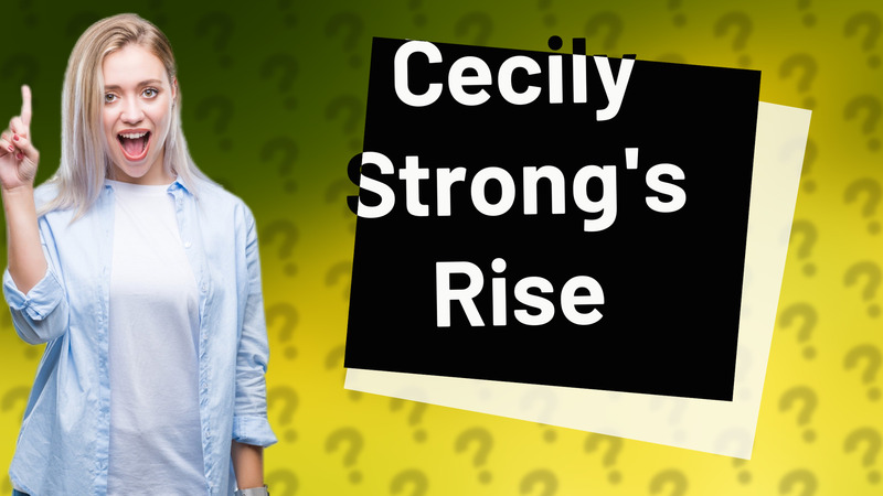 Cecily Strong's Rise