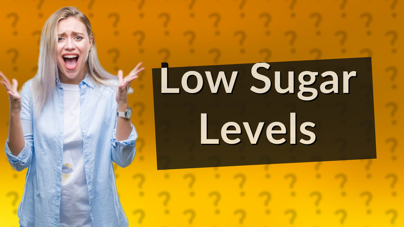 Low Sugar Levels