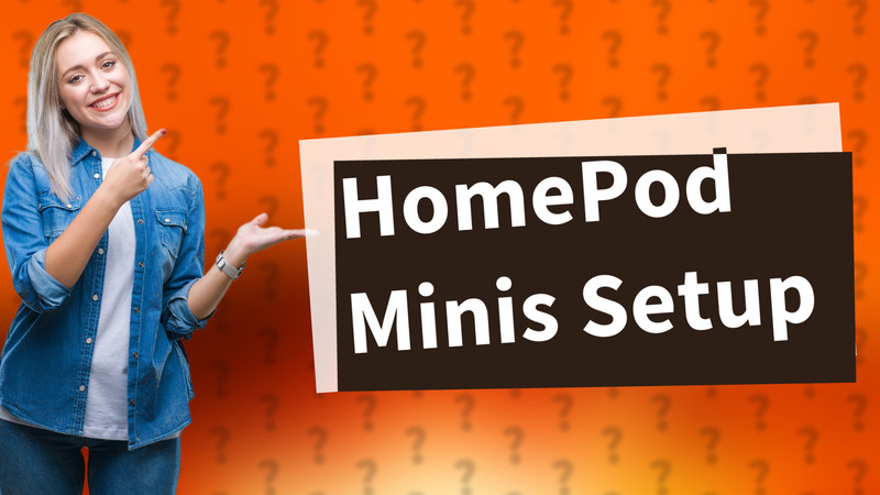 HomePod Minis Setup