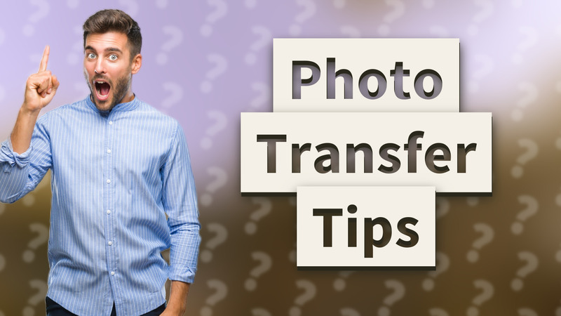 Photo Transfer Tips