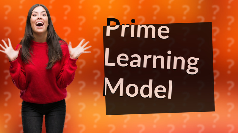 Prime Learning Model