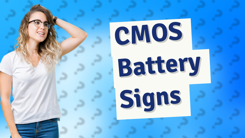 CMOS Battery Signs