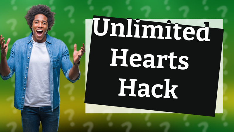 Unlimited Hearts Hack