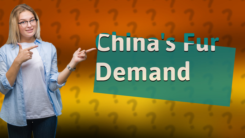 China's Fur Demand