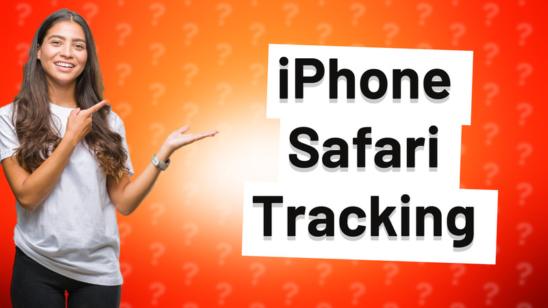 iPhone Safari Tracking