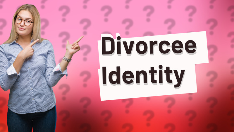 Divorcee Identity
