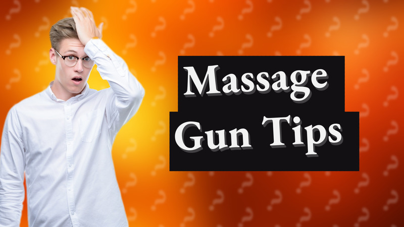 Massage Gun Tips