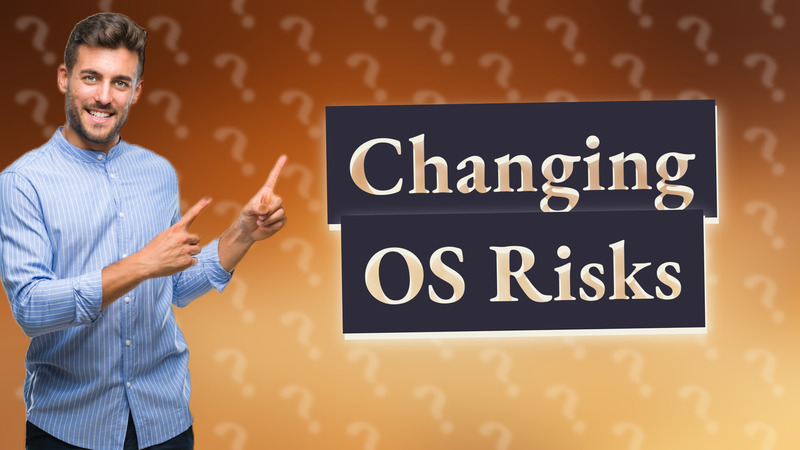 Changing OS Risks