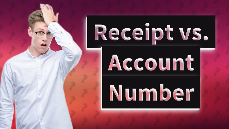 Receipt vs. Account Number
