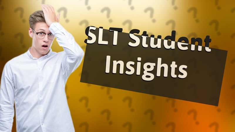 SLT Student Insights