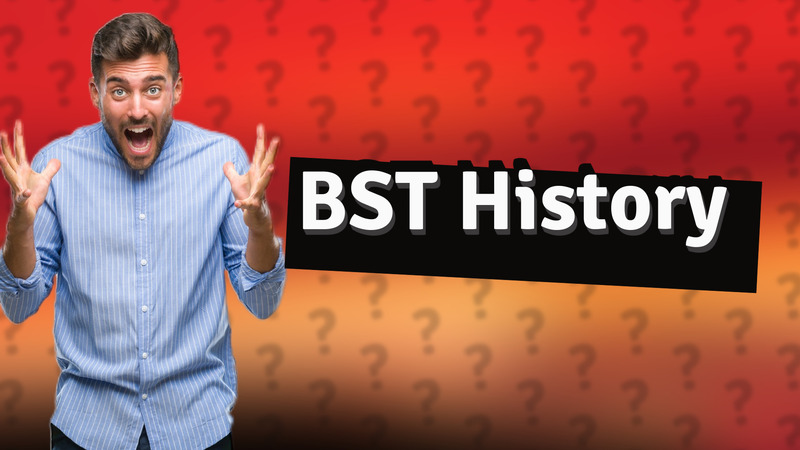 BST History