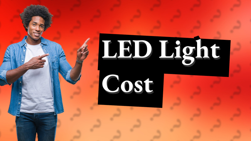 LED Light Cost