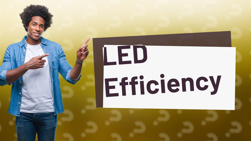 LED Efficiency