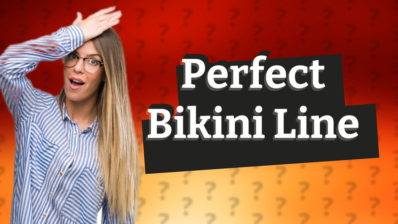 Perfect Bikini Line