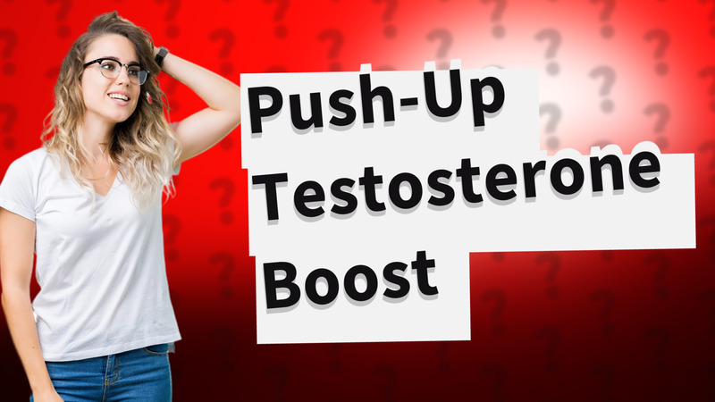 Push-Up Testosterone Boost